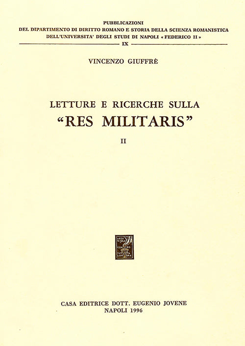 Letture e ricerche sulla "res militaris" - II.