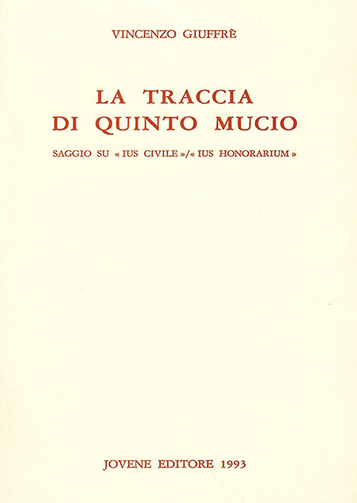 La traccia di Quinto Mucio.