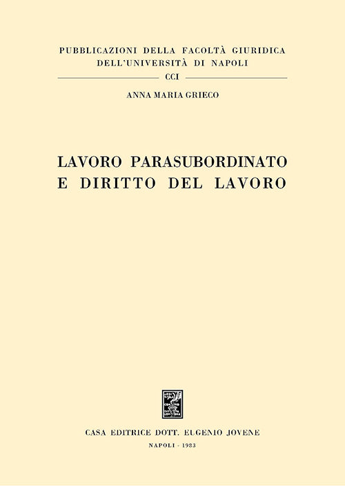 Lavoro parasubordinato e diritto del lavoro.