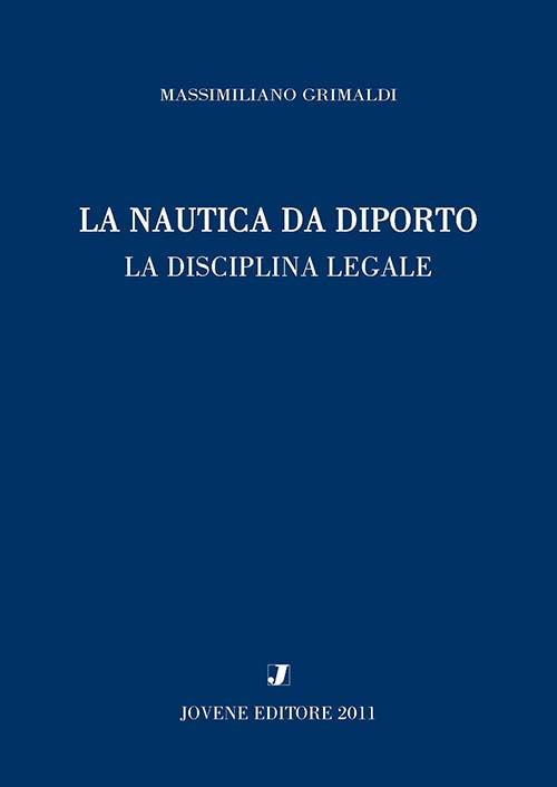 La nautica da diporto.