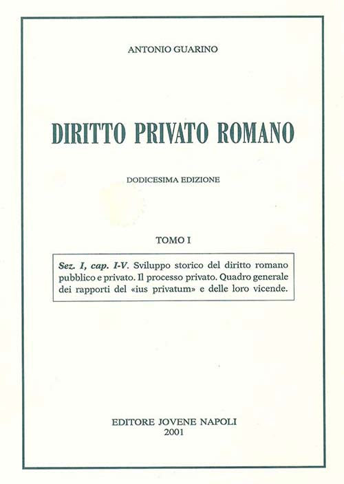 Diritto privato romano. Tomo I.