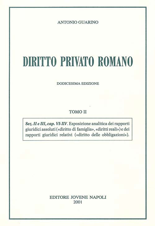 Diritto privato romano. Tomo II.