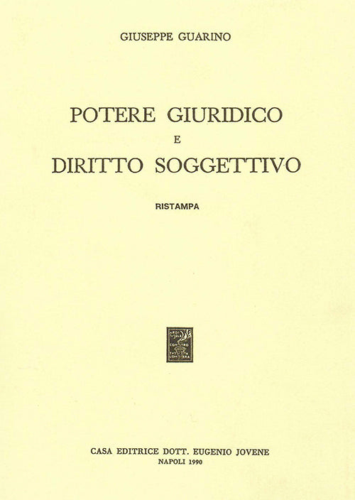 Potere giuridico e diritto soggettivo.