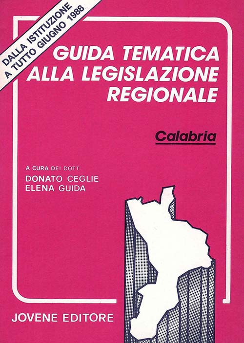 Guida tematica alla legislazione regionale della Calabria.