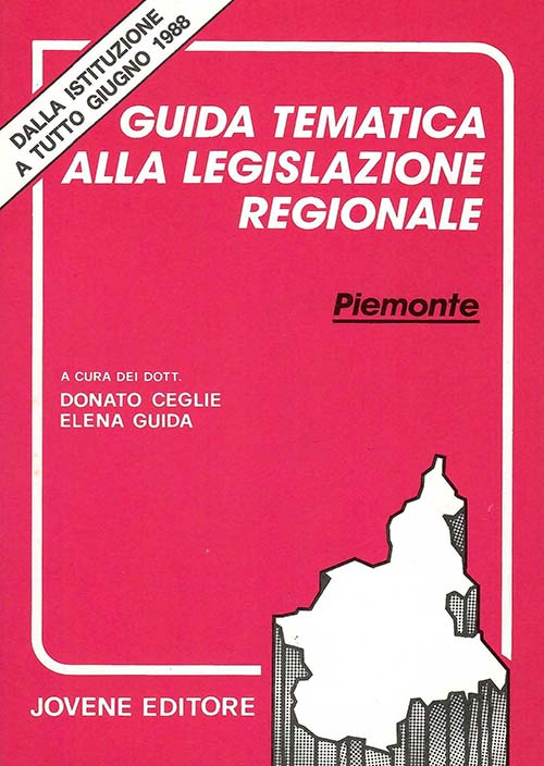 Guida tematica alla legislazione regionale del Piemonte.