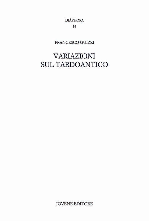 Variazioni sul tardoantico
