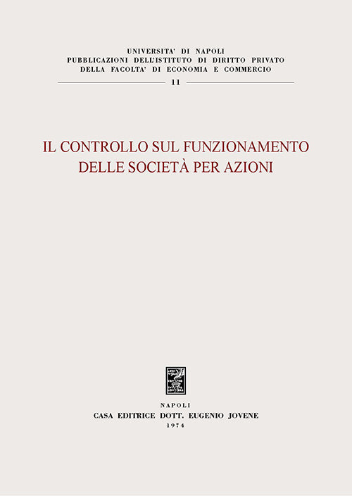 Il controllo sul funzionamento delle società per azioni.