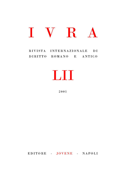 IVRA - Rivista internazionale di diritto romano e antico - Vol. 52/2001