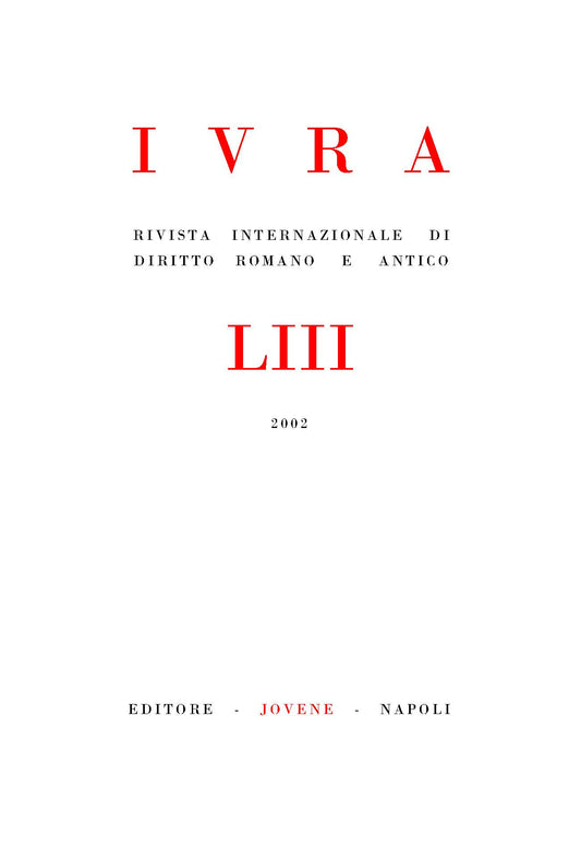 IVRA - Rivista internazionale di diritto romano e antico - Vol. 53/2002