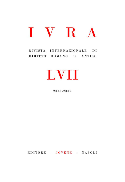 IVRA - Rivista internazionale di diritto romano e antico - Vol. 57/2008-2009