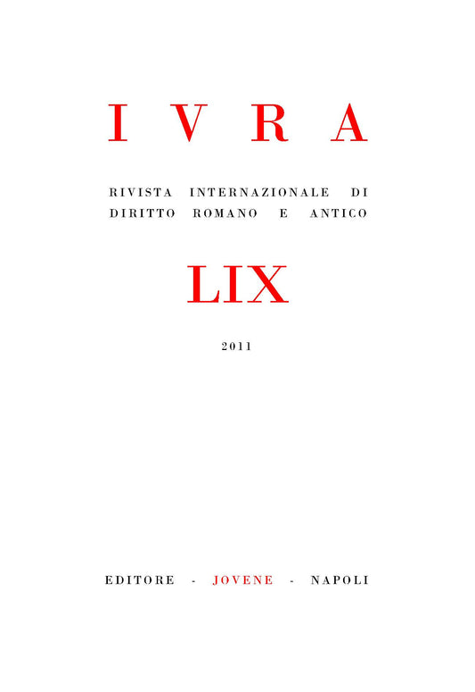IVRA - Rivista internazionale di diritto romano e antico - Vol. 59/2011