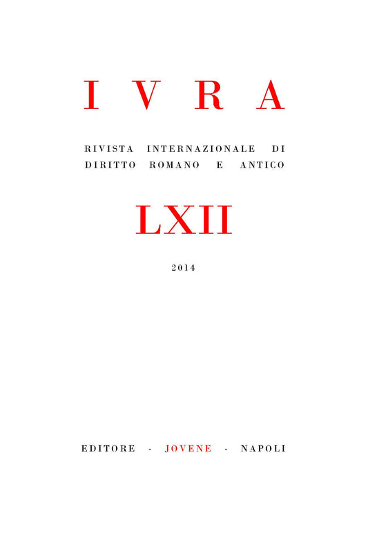 IVRA - Rivista internazionale di diritto romano e antico - Vol. 62/2014
