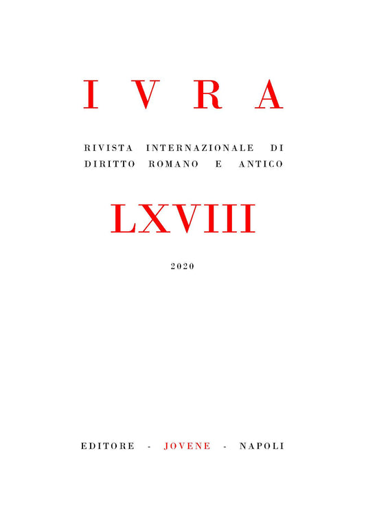 IVRA - Rivista internazionale di diritto romano e antico - Vol. 68/2020