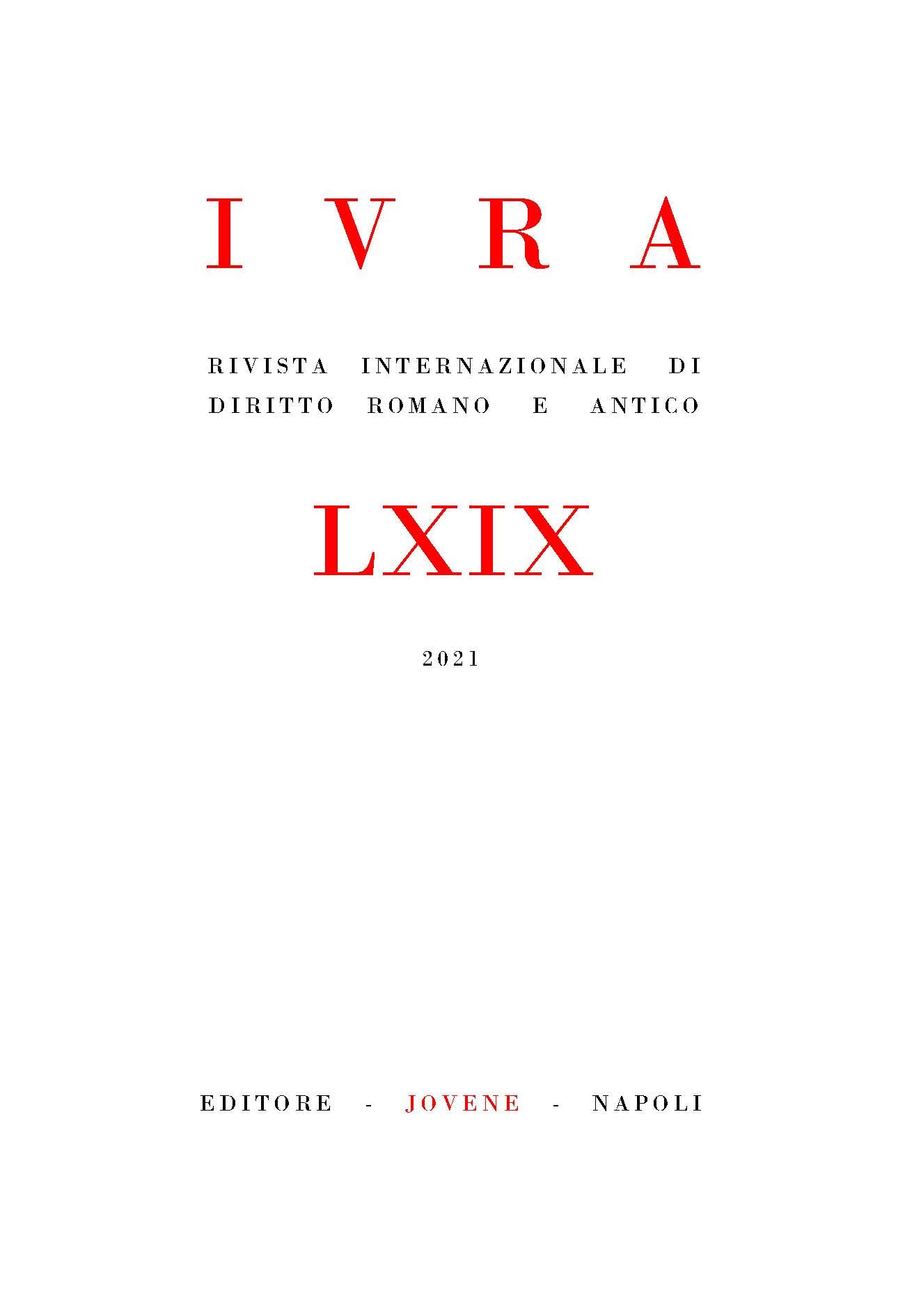 IVRA - Rivista internazionale di diritto romano e antico - Vol. 69/2021