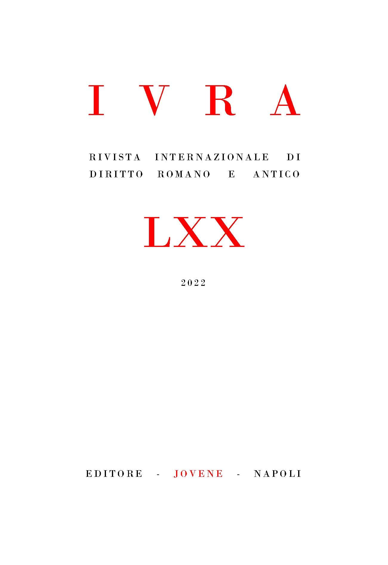 IVRA - Rivista internazionale di diritto romano e antico - Vol. 70/2022