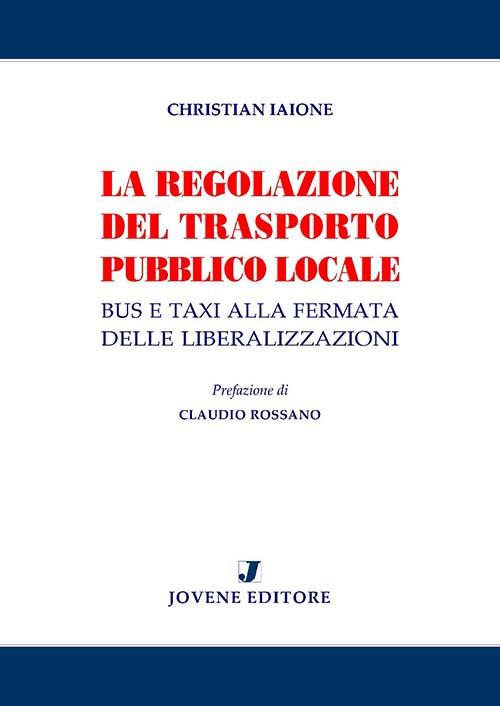 La regolazione del trasporto pubblico locale.