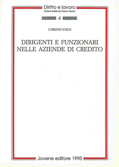 Dirigenti e funzionari nelle aziende di credito.