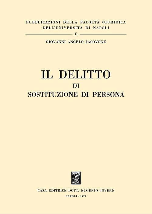 Il delitto di sostituzione di persona.
