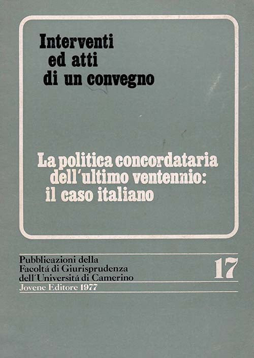 La politica concordataria dell'ultimo ventennio: il caso italiano.