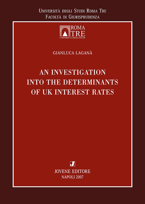 An Investigation into the determinants of UK Interest Rates