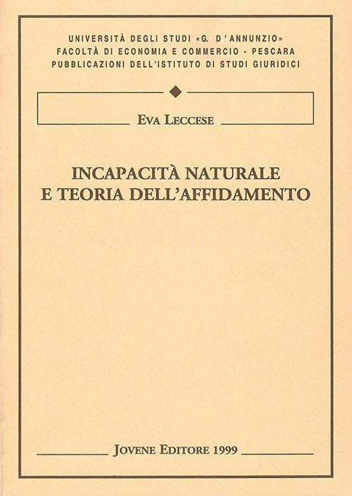 Incapacità naturale e teoria dell'affidamento.
