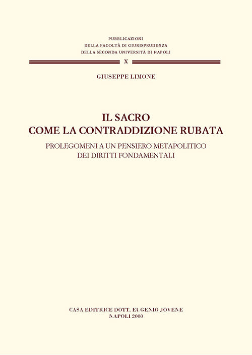 Il sacro come la contraddizione rubata.