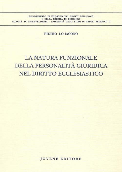 La natura funzionale della personalità giuridica nel diritto ecclesiastico.