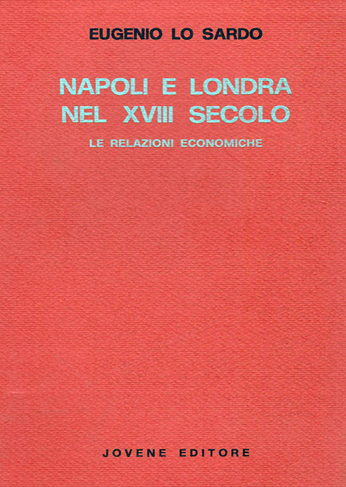 Napoli e Londra nel XVIII secolo.