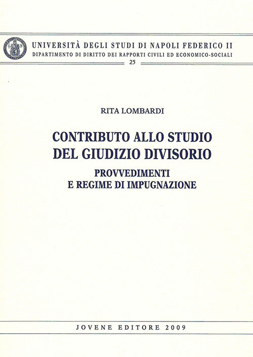 Contributo allo studio del giudizio divisorio.