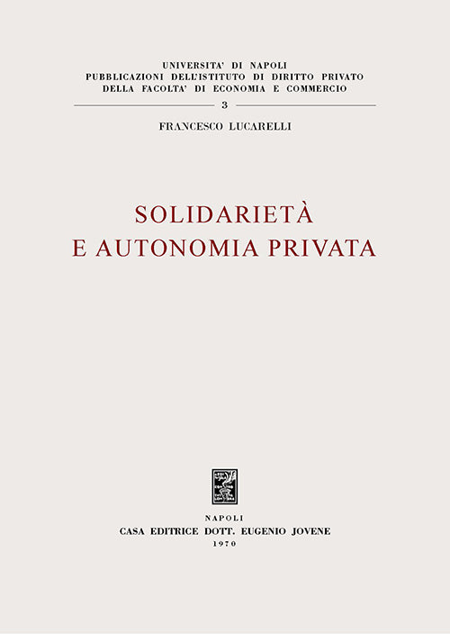 Solidarietà e autonomia privata.
