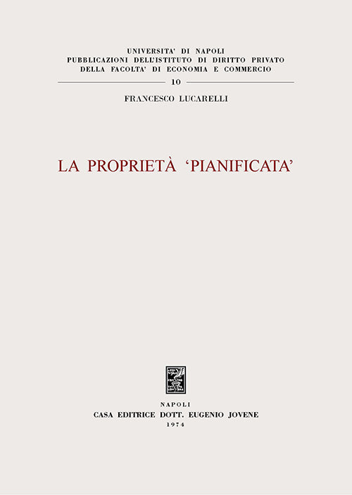 La proprietà ‘pianificata’.