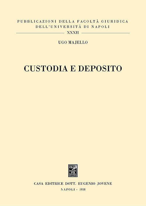 Custodia e deposito.