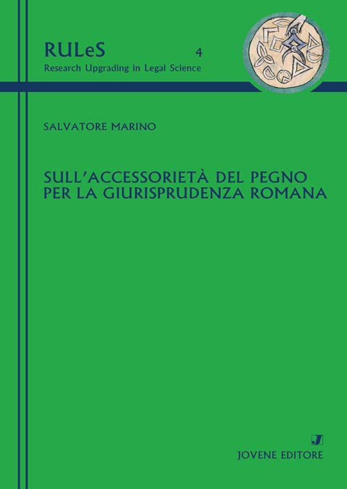 Sull’accessorietà del pegno per la giurisprudenza romana.