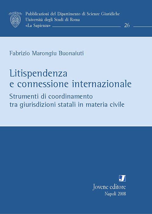 Litispendenza e connessione internazionale.
