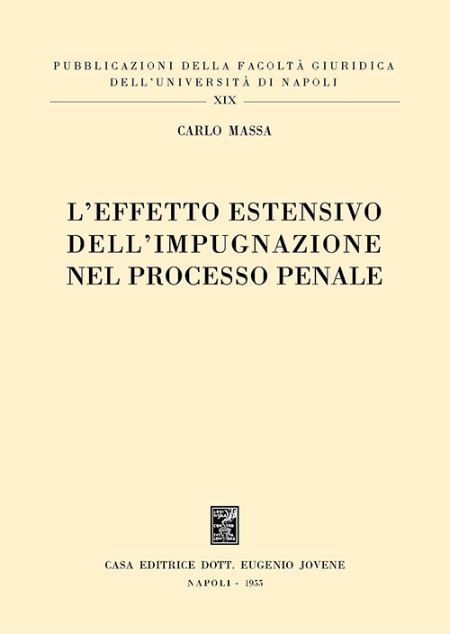 L'effetto estensivo dell'impugnazione nel diritto penale.