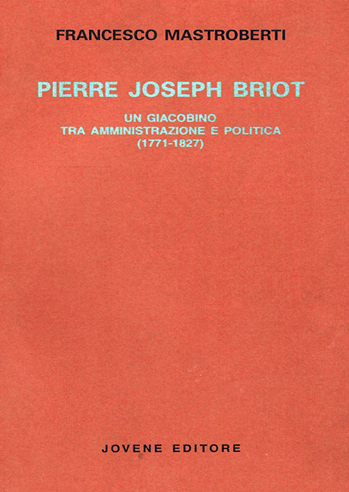 Pierre Joseph Briot.