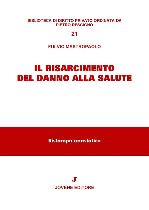 ll risarcimento del danno alla salute.