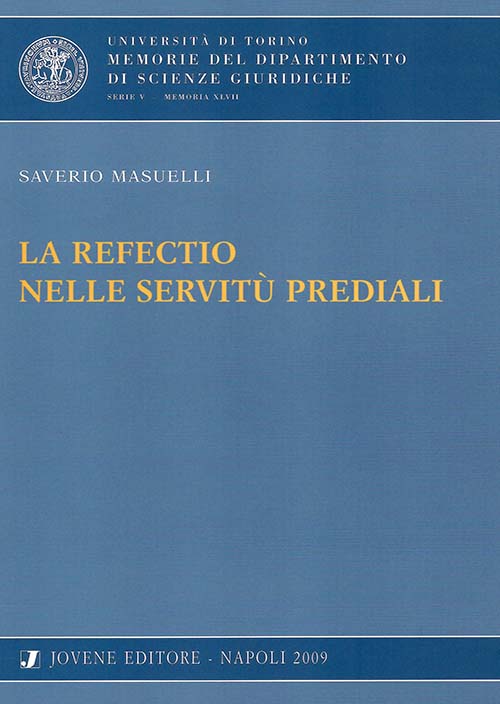La refectio nelle servitù prediali.