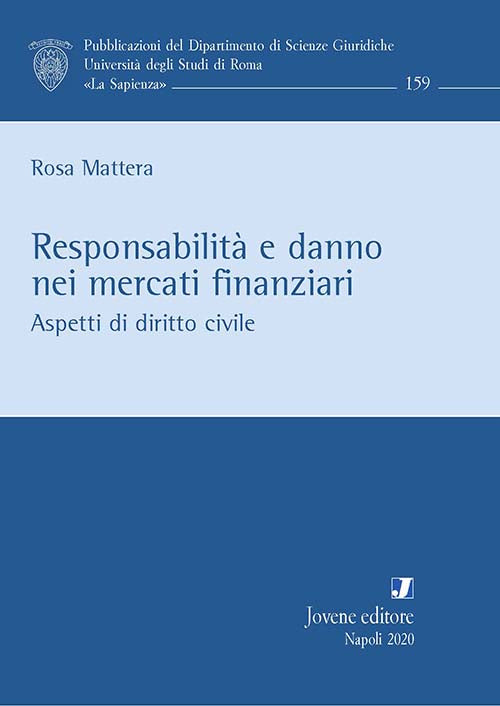 Responsabilità e danno nei mercati finanziari.