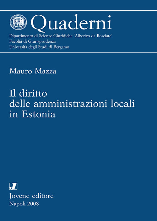 Il diritto delle amministrazioni locali in Estonia.