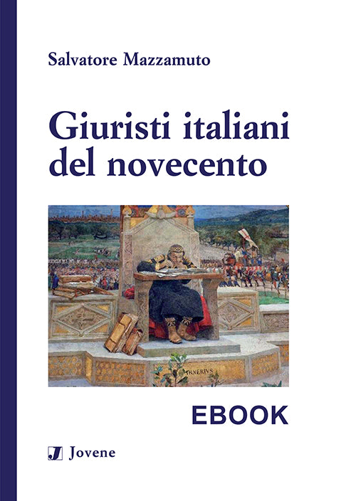 Giuristi italiani del novecento - EBOOK
