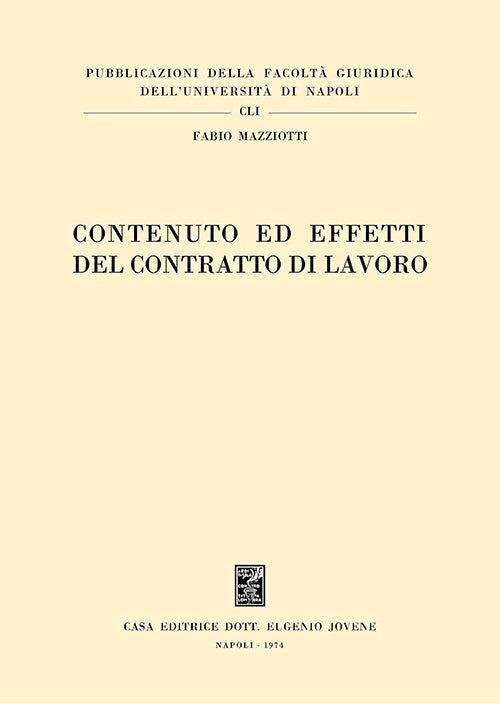 Contenuto ed effetti del contratto di lavoro.