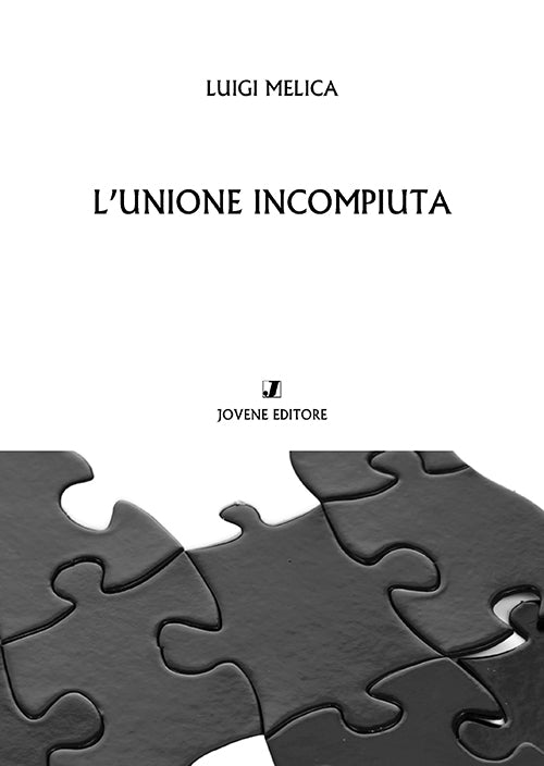 L'Unione incompiuta.