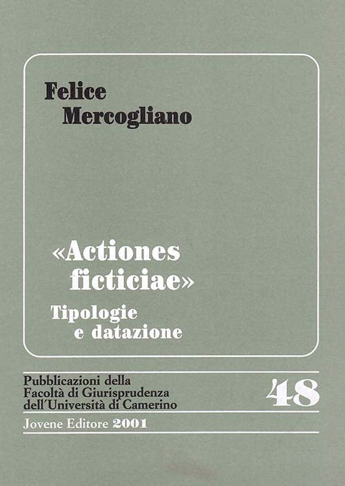 «Actiones ficticiae».