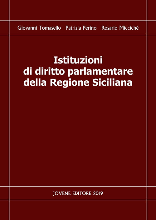 Istituzioni di diritto parlamentare della Regione Siciliana.