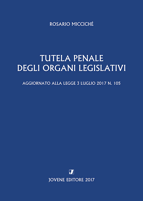 Tutela penale degli organi legislativi.