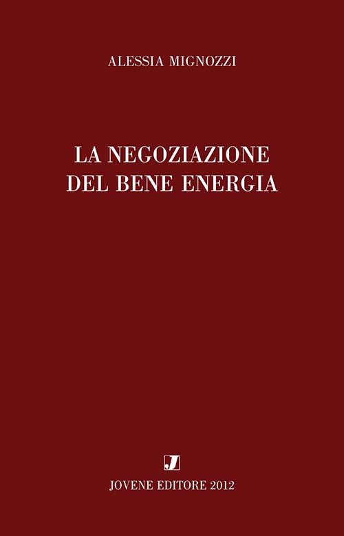 La negoziazione del bene energia.