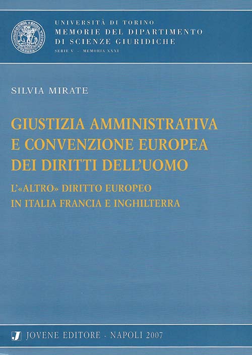 Giustizia amministrativa e convenzione europea dei diritti dell'uomo.