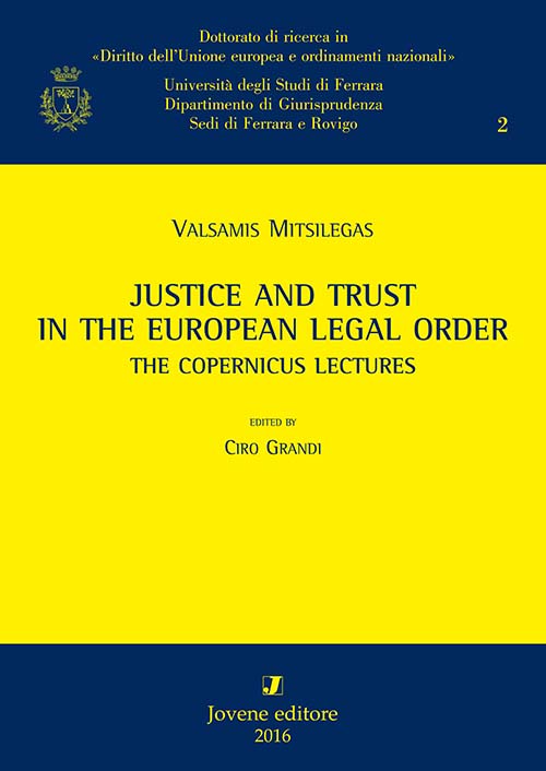 Justice and Trust in the European Legal Order.