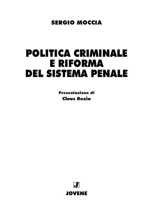 Politica criminale e riforma del sistema penale.